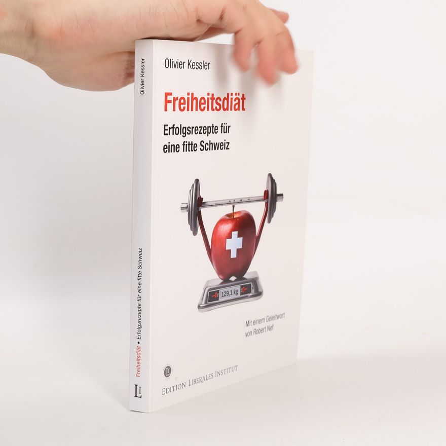 Olivier Kessler Freiheitsdiät