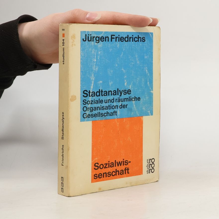 Jürgen Friedrichs Stadtanalyse
