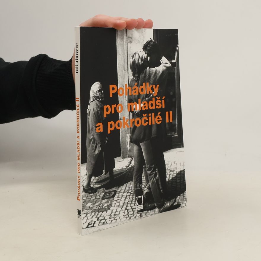 Jiří Jírovec Pohádky pro mladší a pokročilé II.
