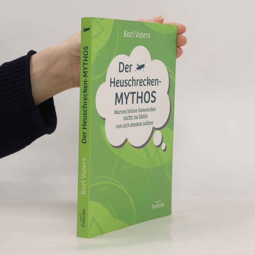 Karl Vaters Der Heuschrecken-Mythos