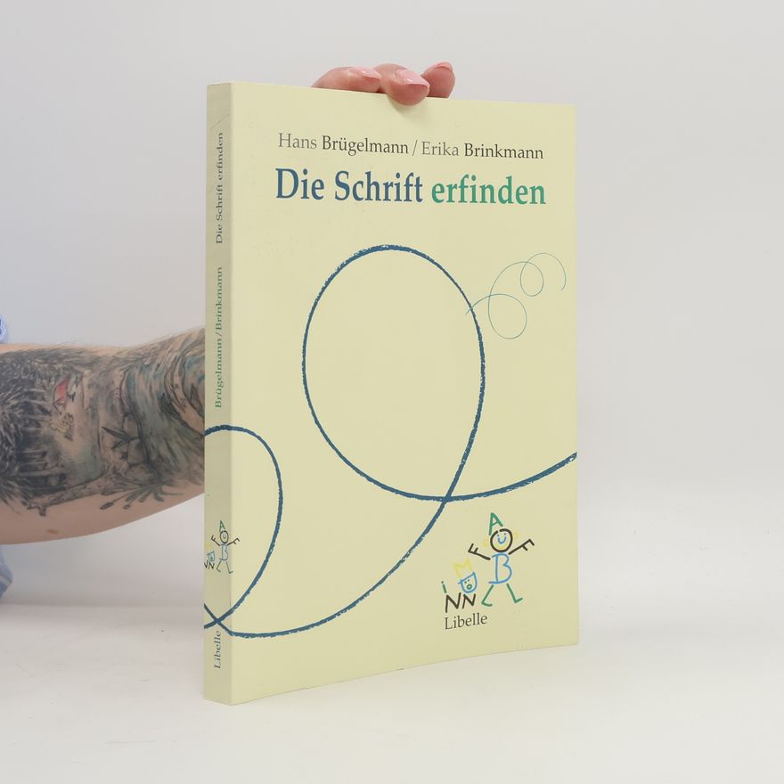 Erika Brinkmann Die Schrift erfinden