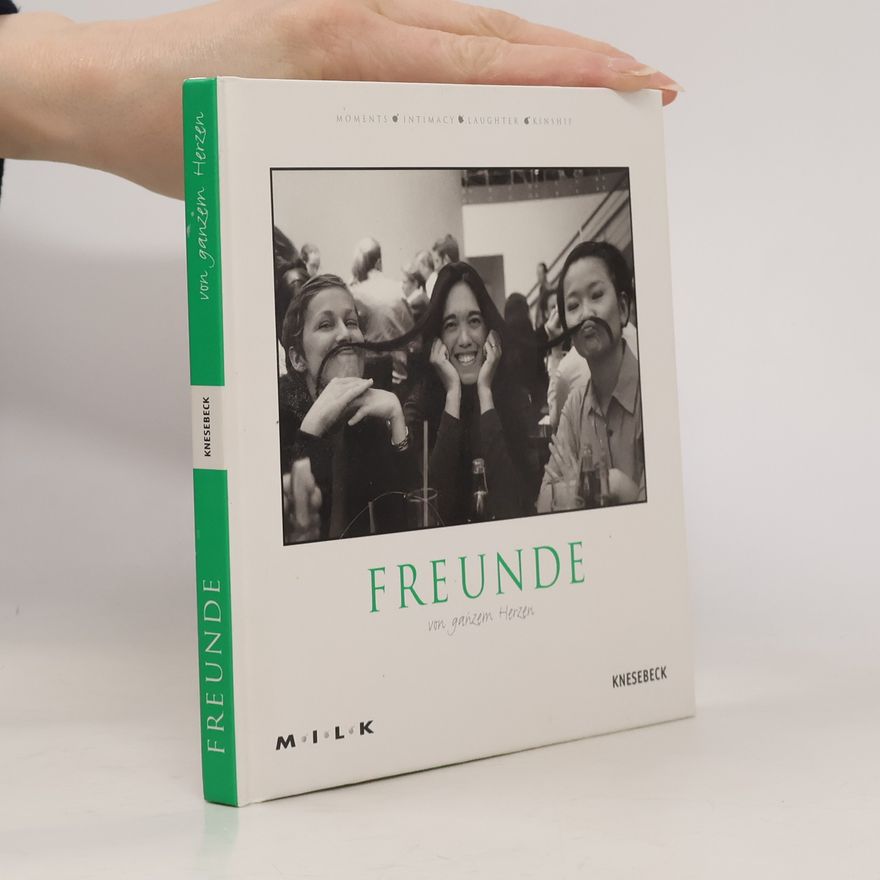 Autorenkollektiv Freunde von ganzem Herzen