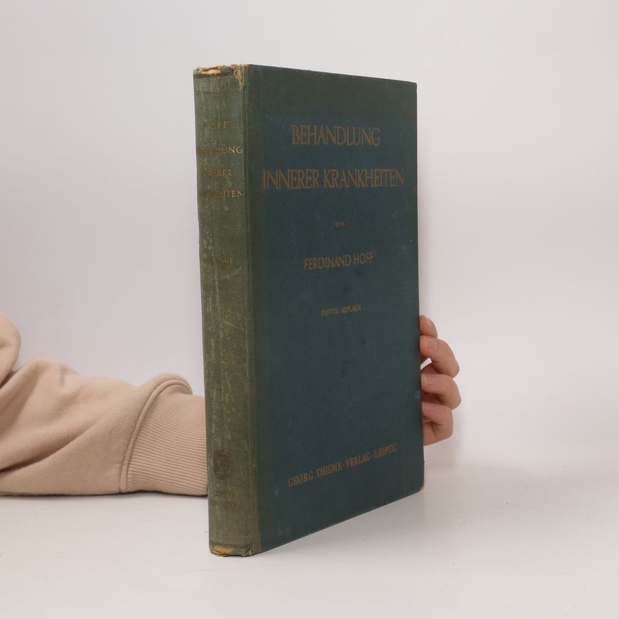 Ferdinand Hoff Behandlung Innerer Krankheiten