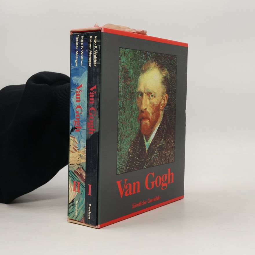 Ingo F. Walther Vincent van Gogh. Sämtliche Gemälde I-II.