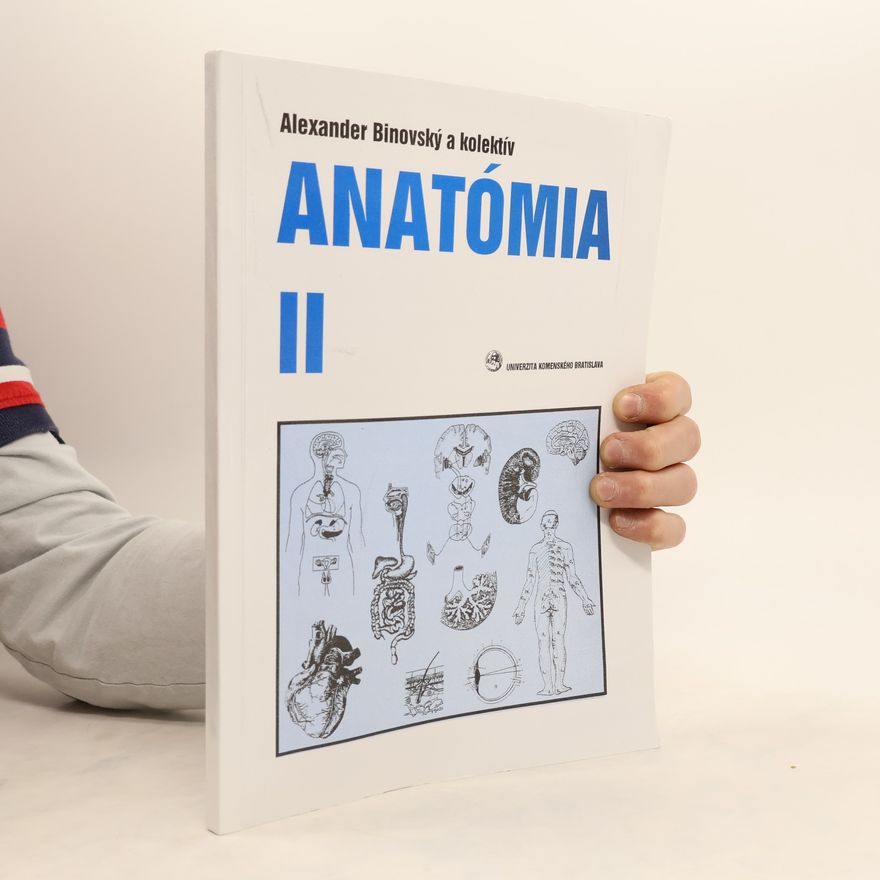 Alexander Binovský Anatómia. II