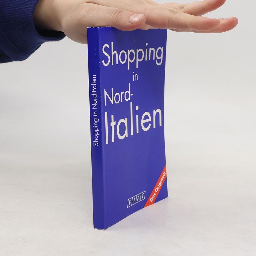 Kolektiv autorů Shopping in Nord-Italien