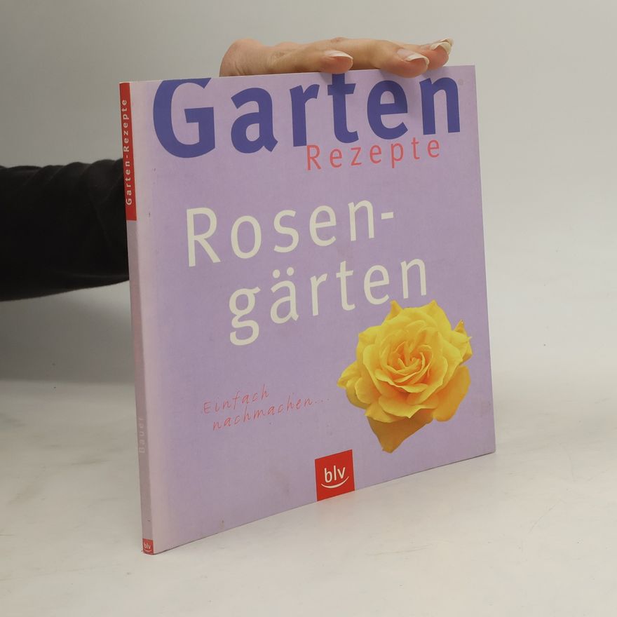 Ute Bauer Rosengärten