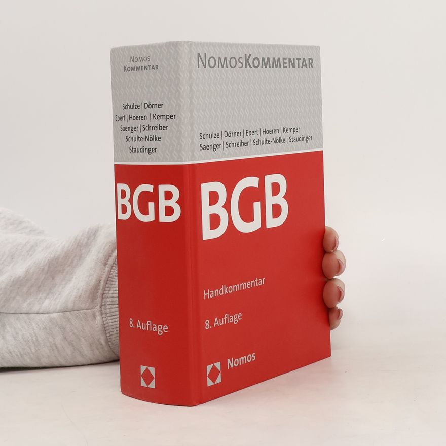 Hans Schulte-Nölke Nomos Kommentar: Bürgerliches Gesetzbuch