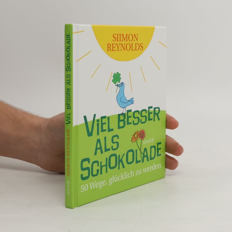 Simon Reynolds Viel besser als Schokolade