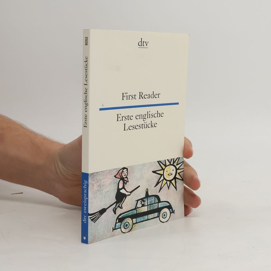 Collectif d'auteurs First Reader; Erste englische Lesestucke
