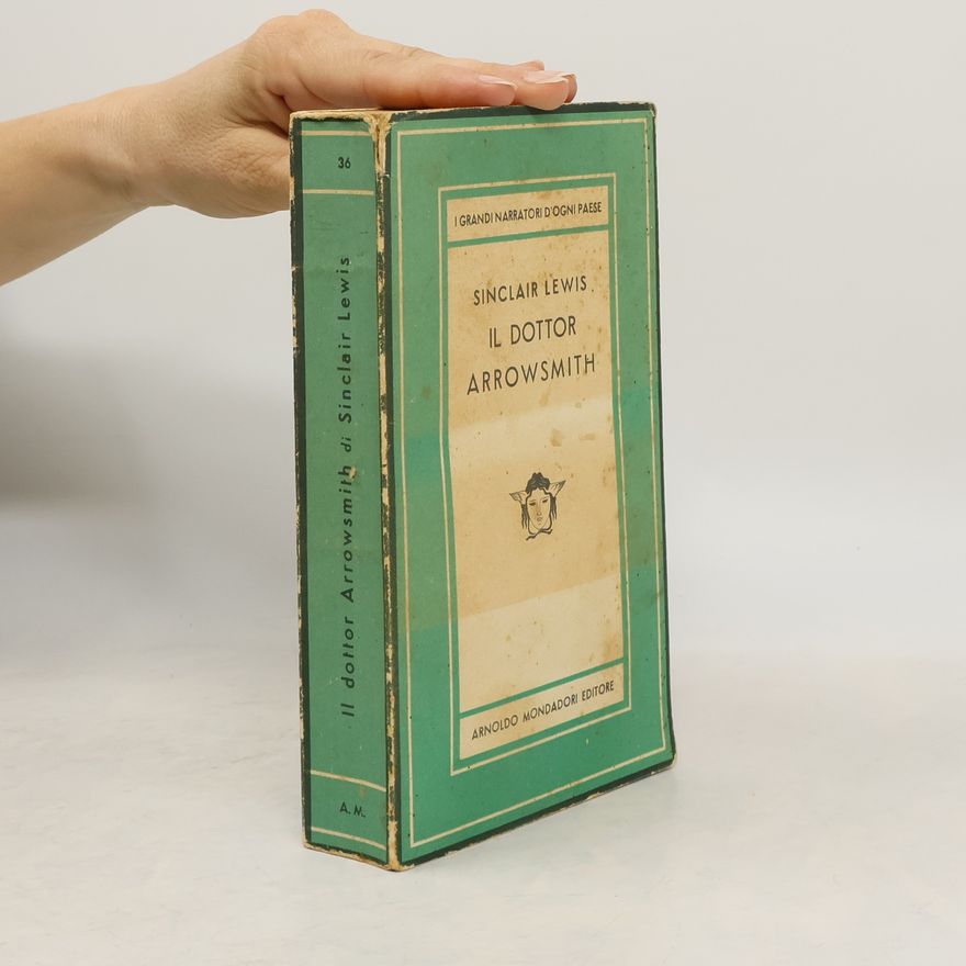 Sinclair Lewis Il dottor Arrowsmith