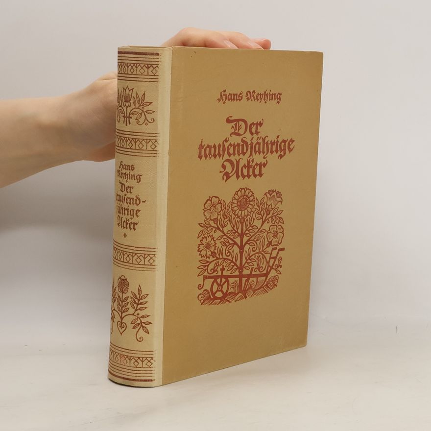 Hans Reyhing Der tausendjährige Acker I.