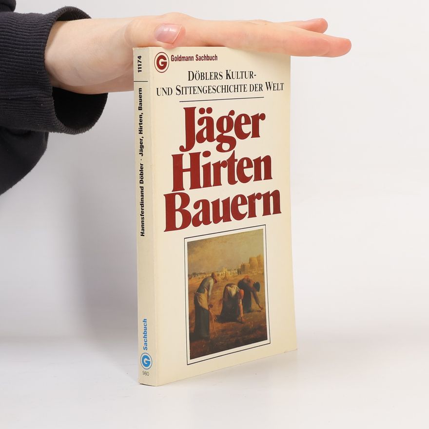 Hannsferdinand Döbler Döblers Kultur- und Sittengeschichte der Welt