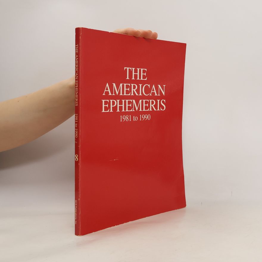 Neel F. Michelsen The American Ephemeris 1981 to 1990