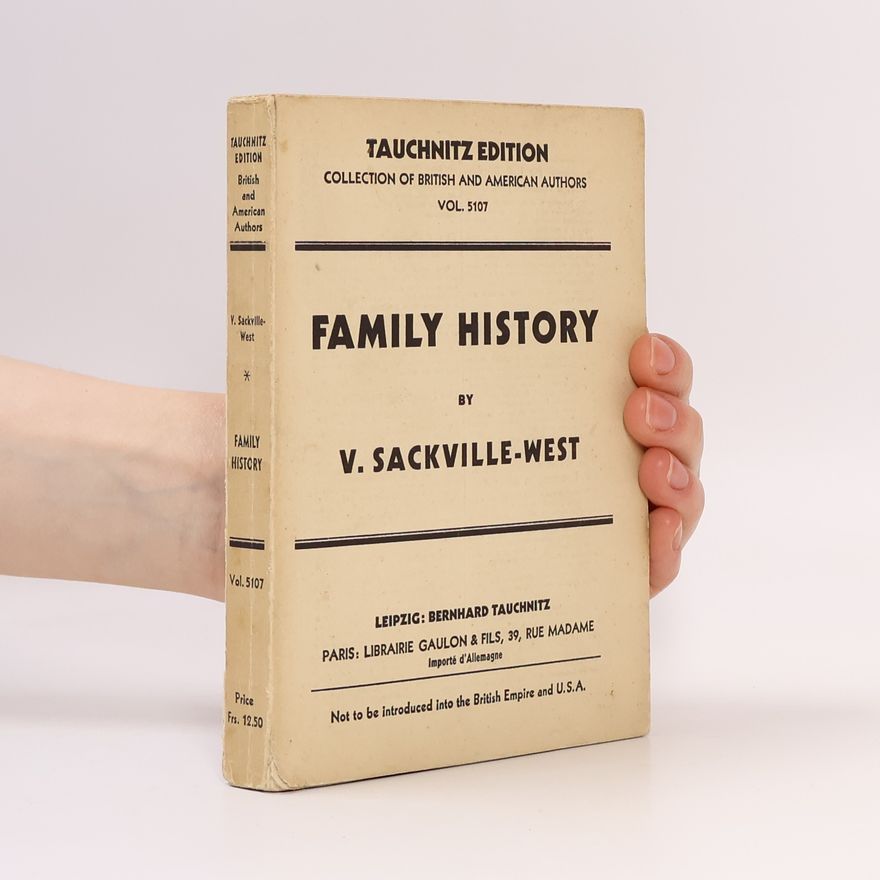 V. Sackville West Family History