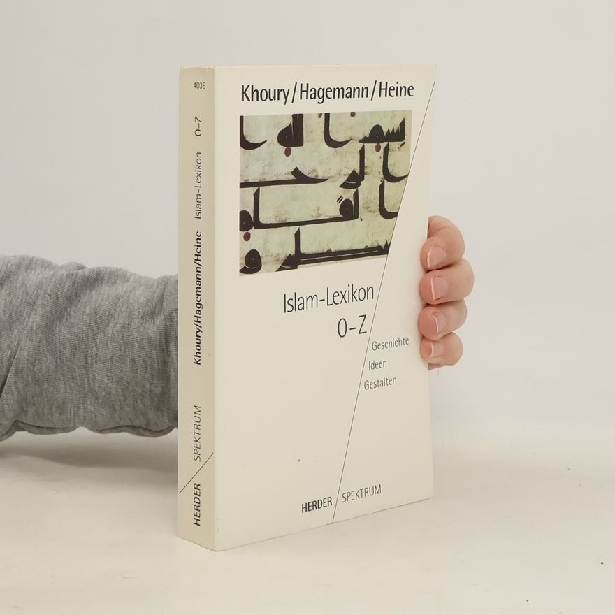 Autorenkollektiv Islam-Lexikon A-F. Geschichte, Ideen, Gestalten