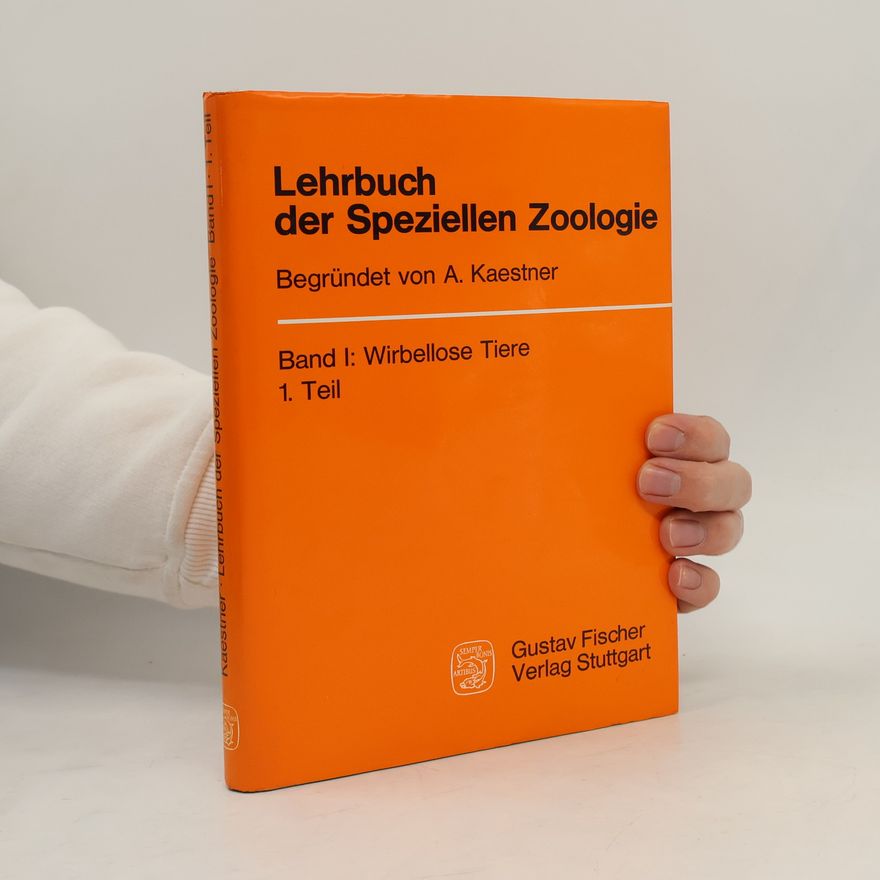 Alfred Kaestner Lehrbuch der speziellen Zoologie. Band I. 1. Teil