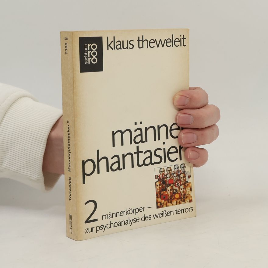 Klaus Theweleit Männerphantasien