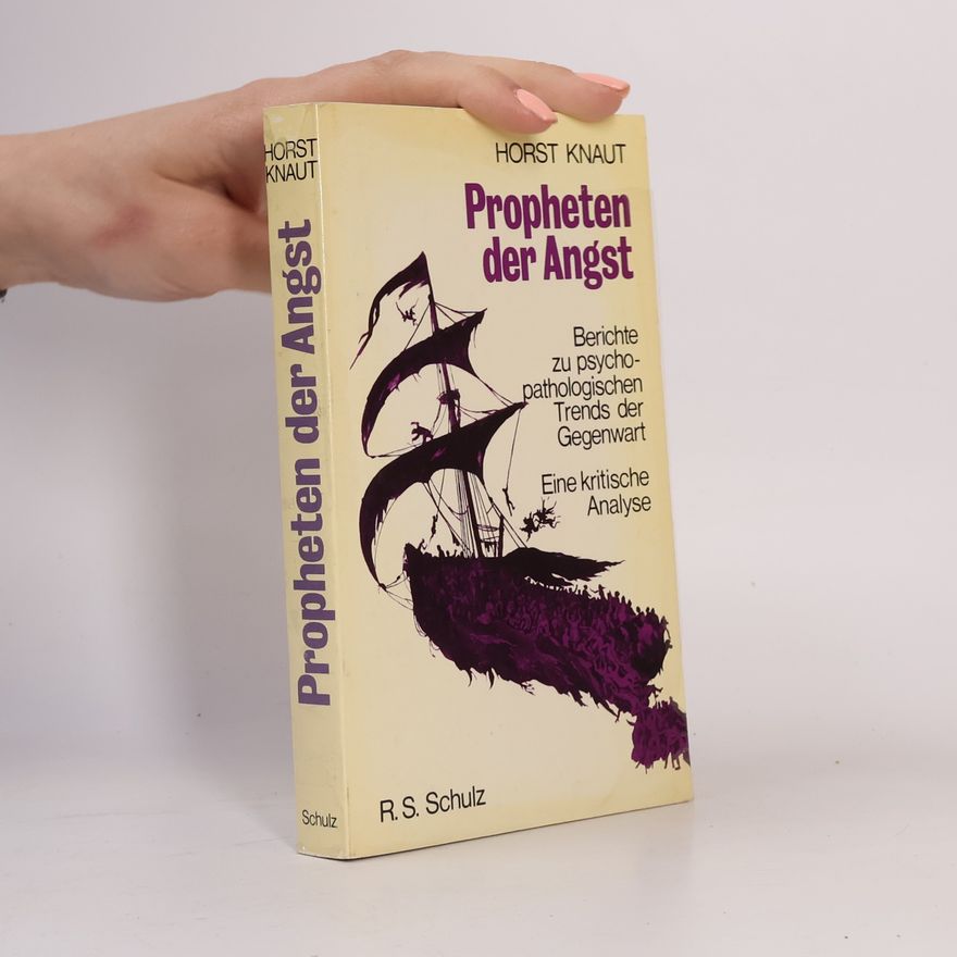 Horst Knaut Propheten der Angst