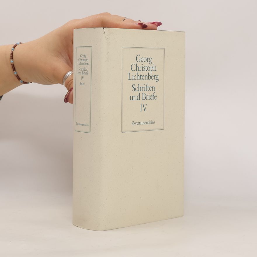 Georg Christoph Lichtenberg Schriften und Briefe IV