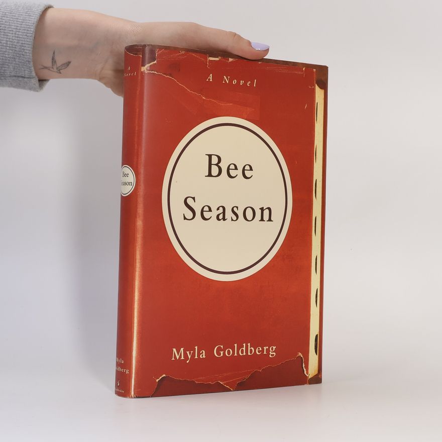 Myla Goldberg Bee Season