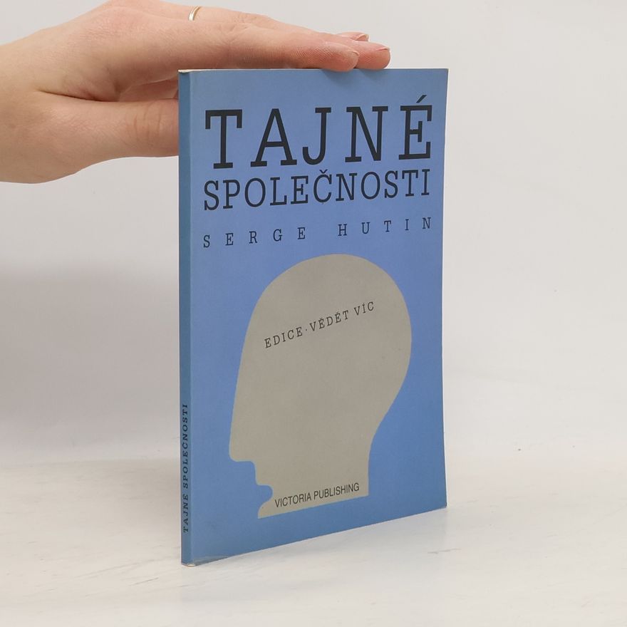 Serge Hutin Tajné společnosti