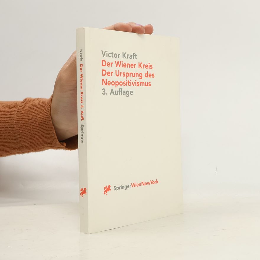 Victor Kraft Der Wiener Kreis - 3. Auflage