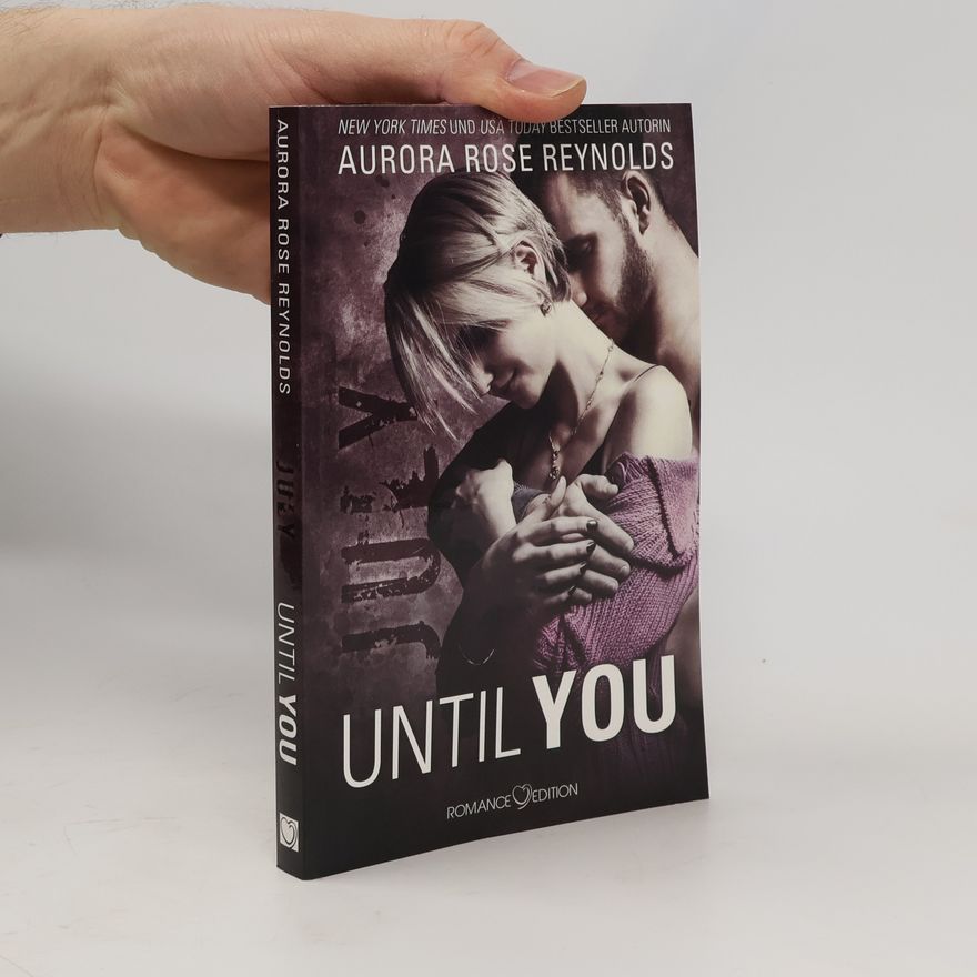 Aurora Rose Reynolds Until you - July
