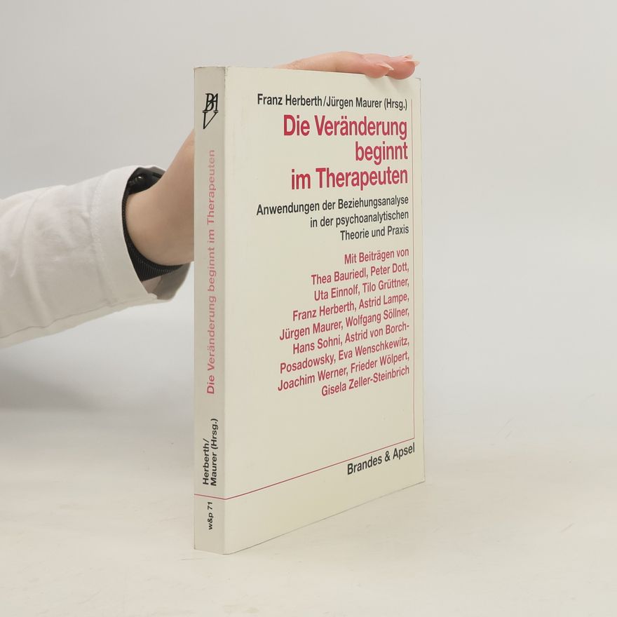 Eva Wenschkewitz Die Veränderung beginnt im Therapeuten