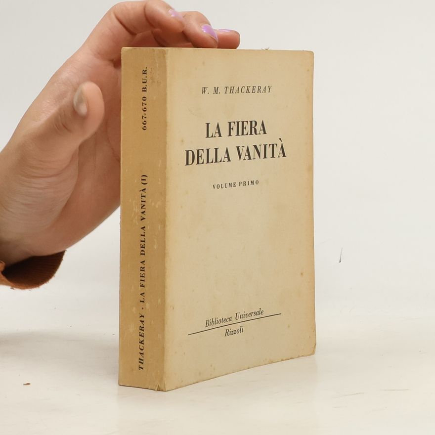 William Makepeace Thackeray La fiera della Vanità