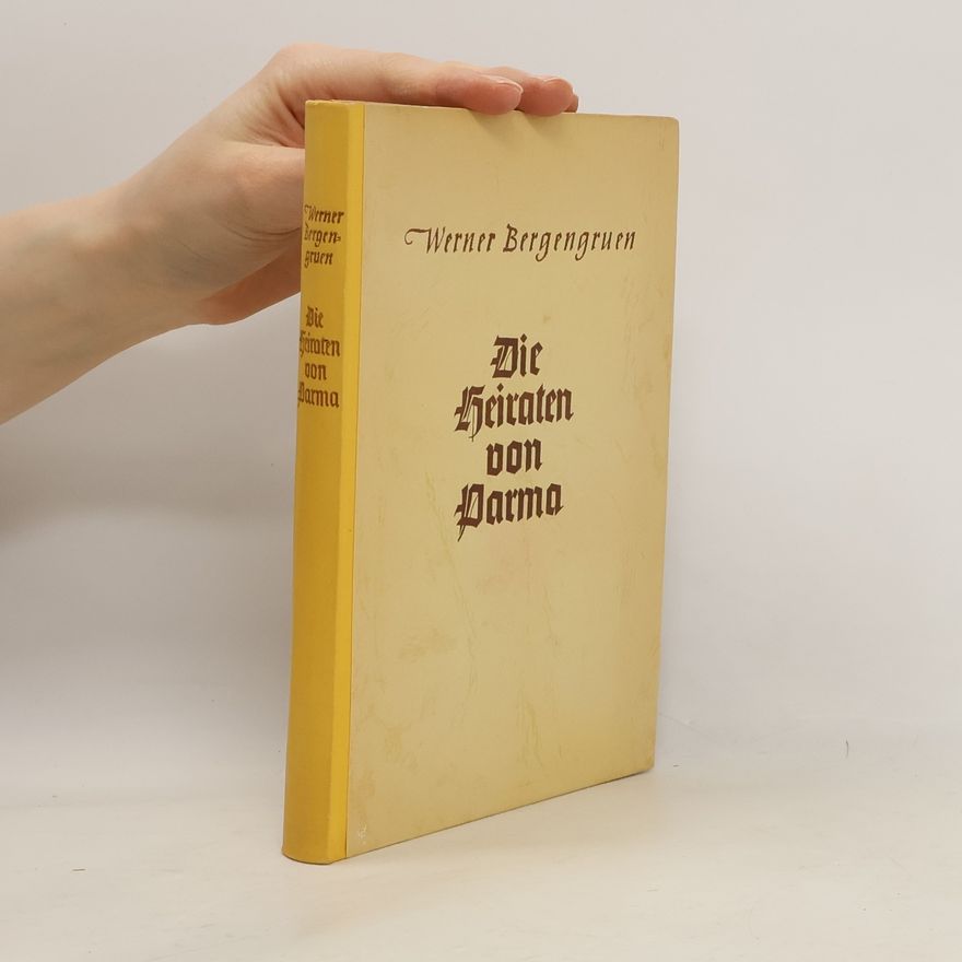Werner Bergengruen Die Heiraten von Parma
