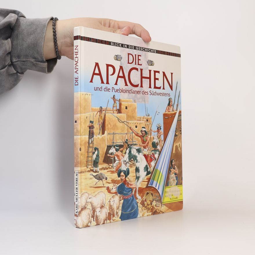 Jonathon Adams Die Apachen und die Puebloindianer des Südwestens