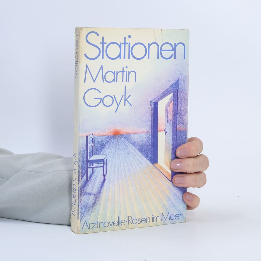 Martin Goyk Stationen