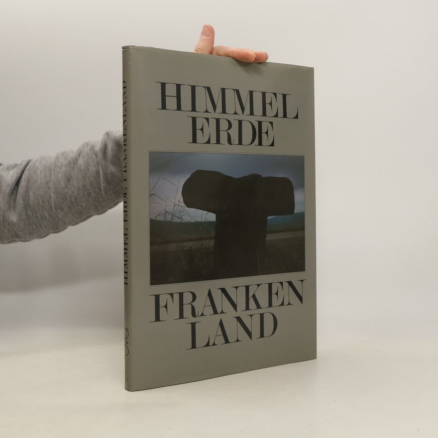 Ernst Neukamp Himmel, Erde, Frankenland