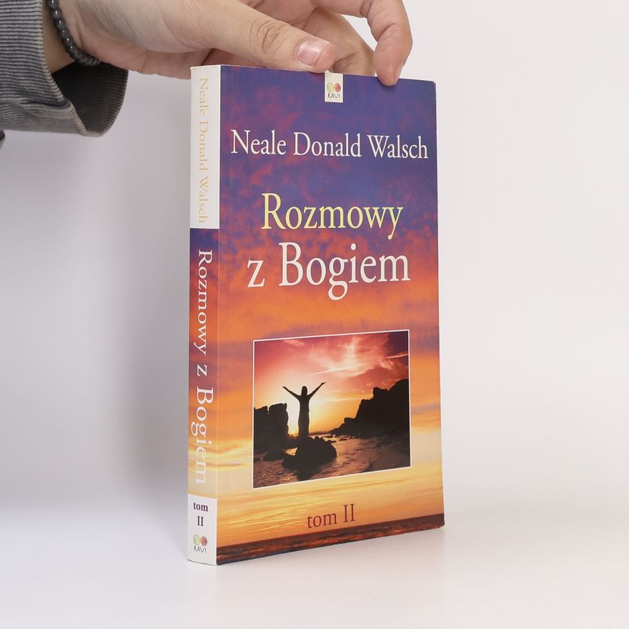 Neale Donald Walsch Rozmowy z Bogiem Tom 2
