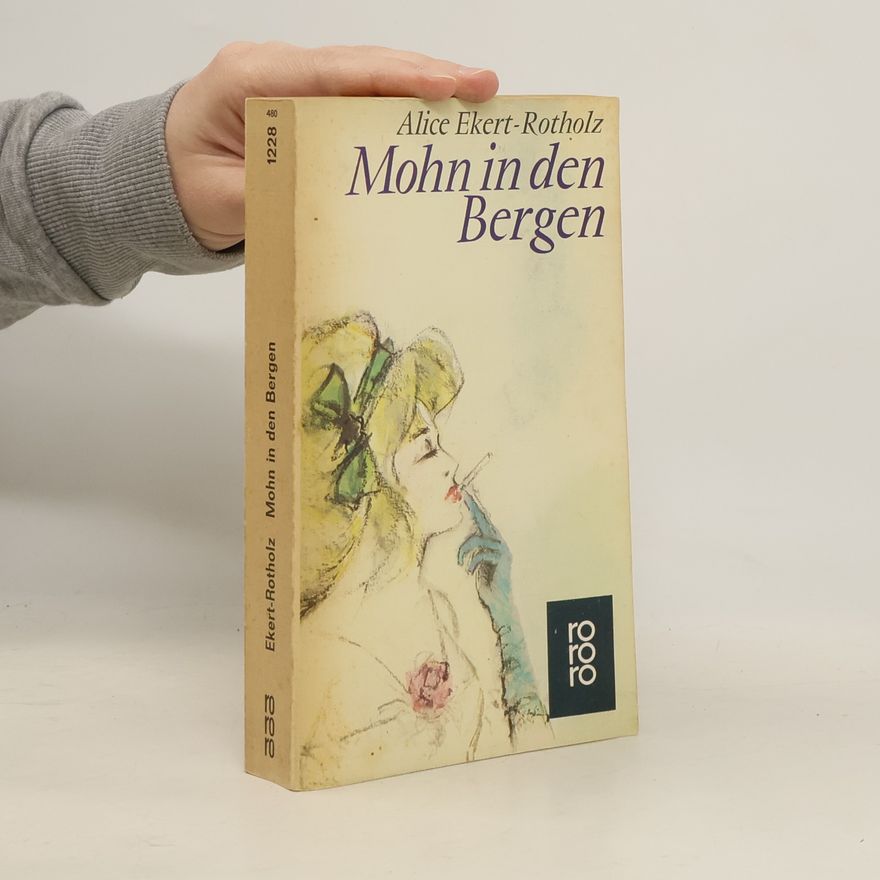 Alice Ekert-Rotholz Mohn in den Bergen