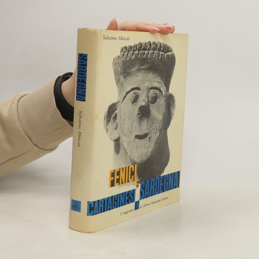 Sabatino Moscati Fenici e Cartaginesi in Sardegna