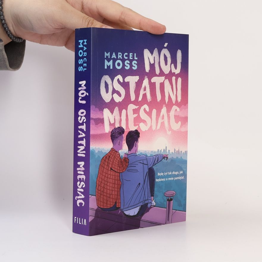 Marcel Moss Mój ostatni miesiąc