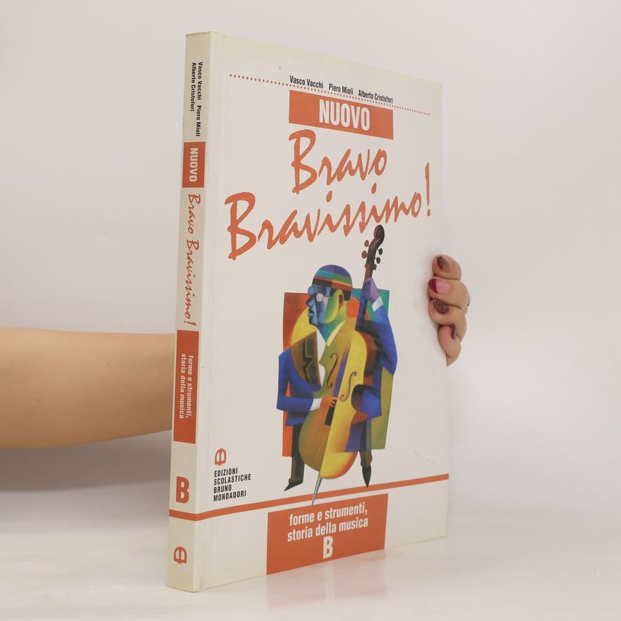 Alberto Cristoferi Nuovo bravo, bravissimo! Con audiocassetta. Per la Scuola media