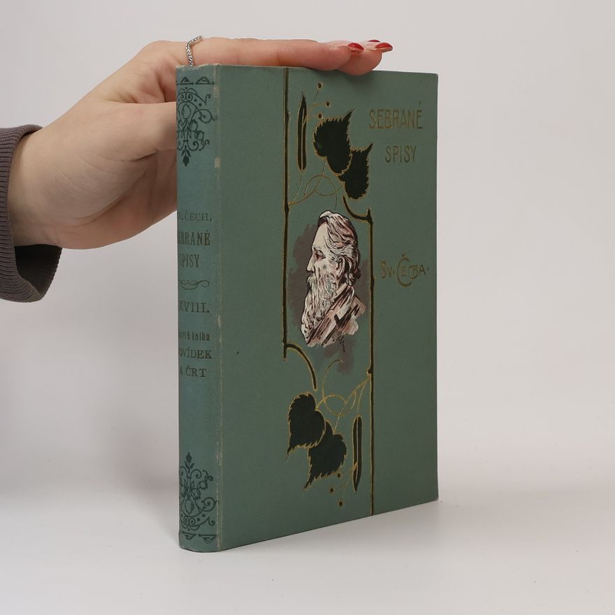 Svatopluk Čech Sebrané spisy Svatopluka Čecha XVIII.