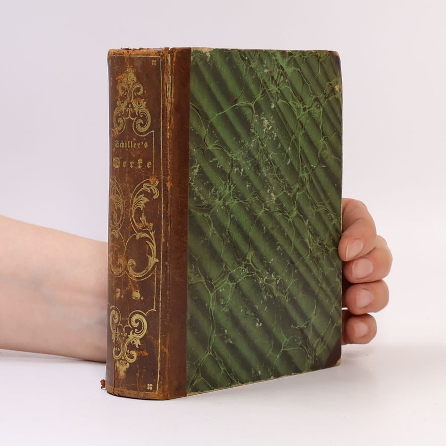 Friedrich Schiller Schillers sämmtliche Werke 7