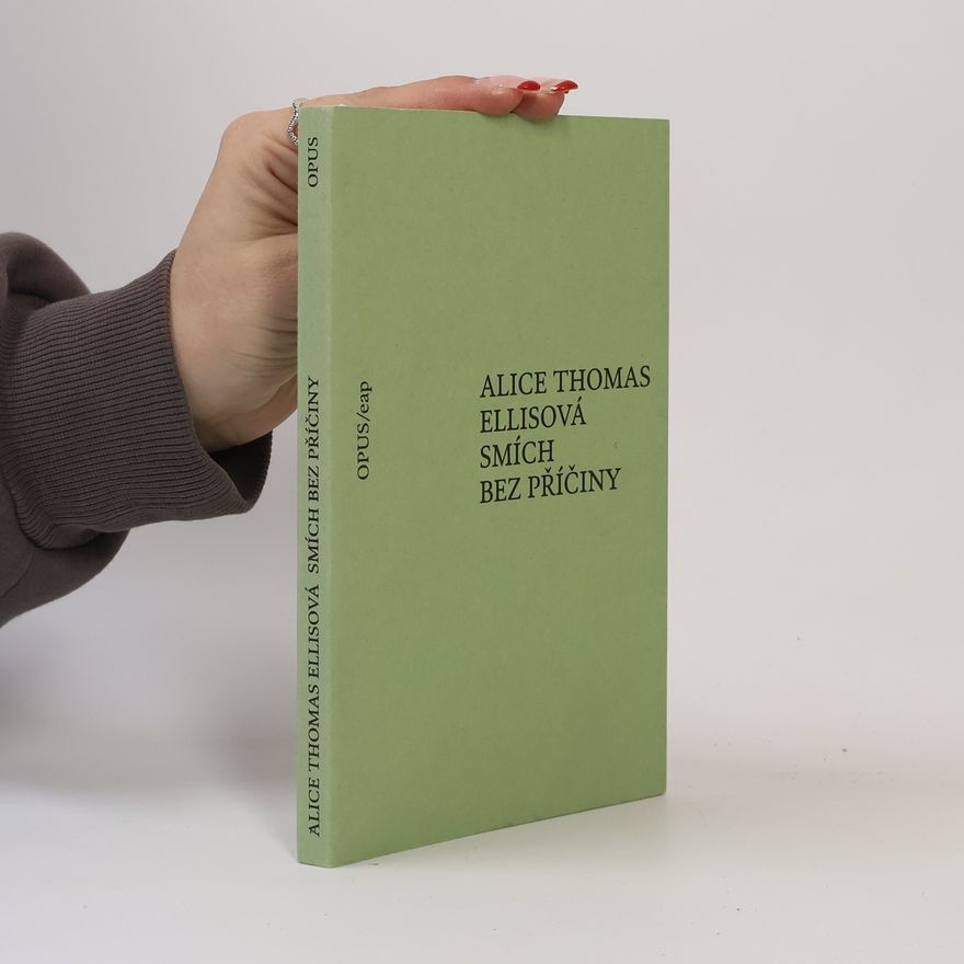Alice Thomas Ellis Smích bez příčiny