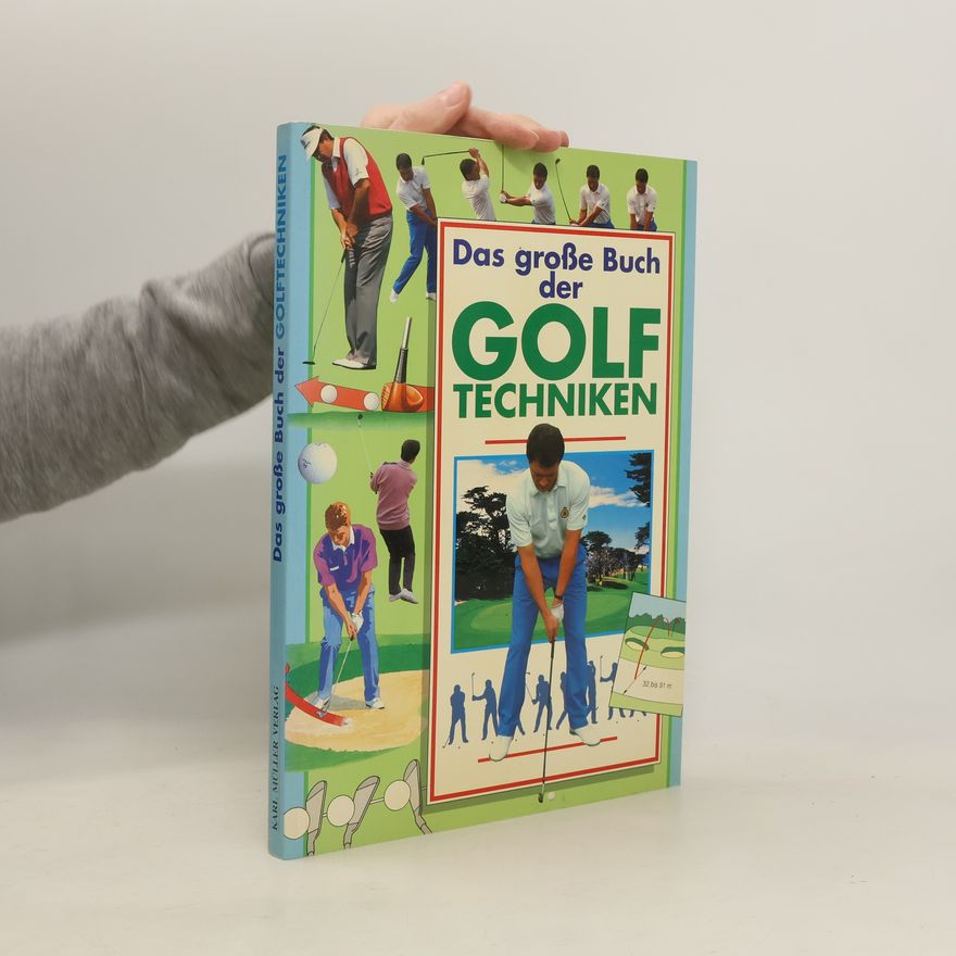Unknown Author Das große Buch der Golftechniken