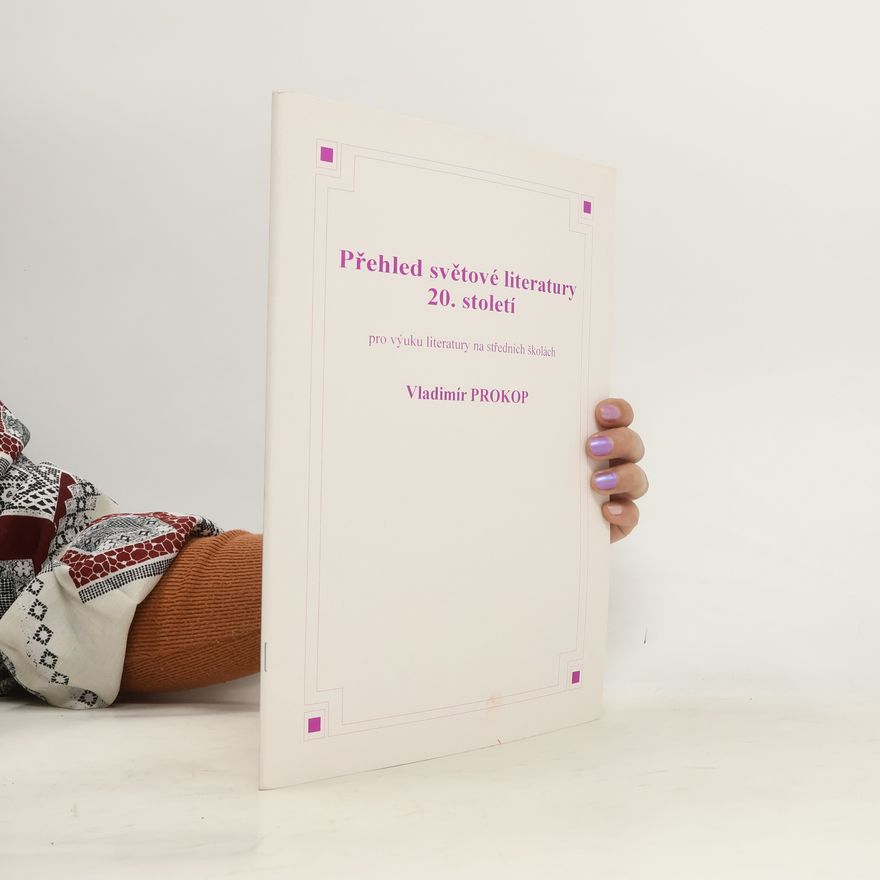 Vladimír Prokop Přehled světové literatury 20. století