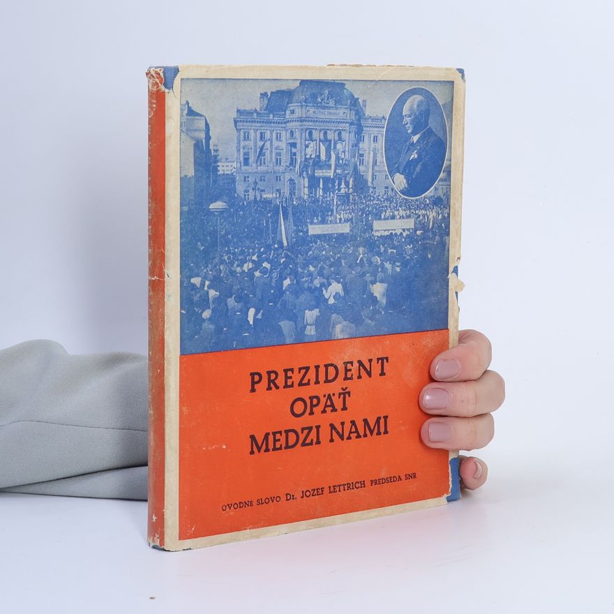 Jozef Lettrich Prezident opäť medzi nami