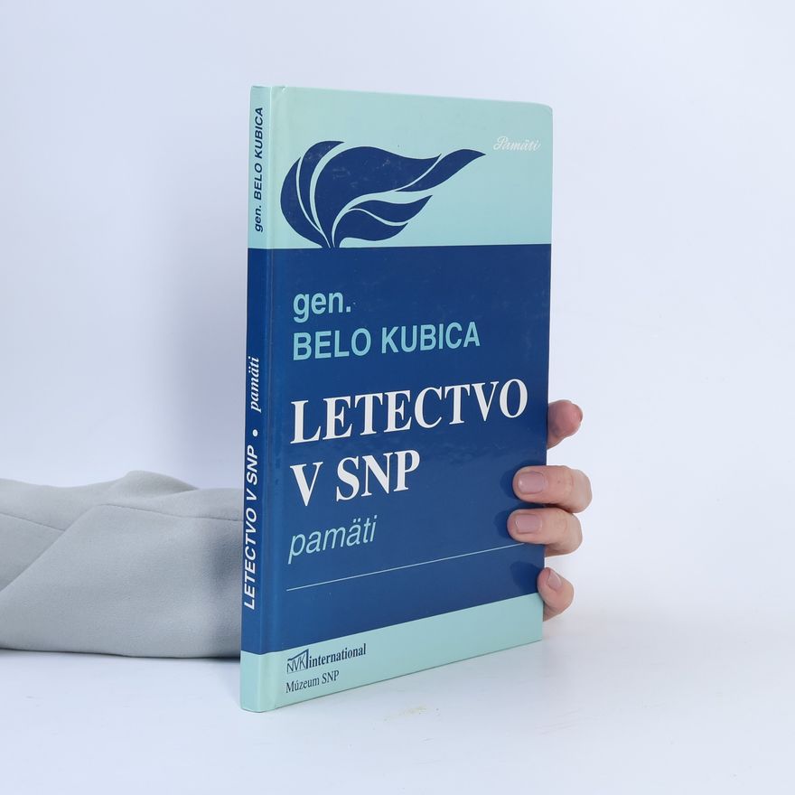 Belo Kubica Letectvo v SNP