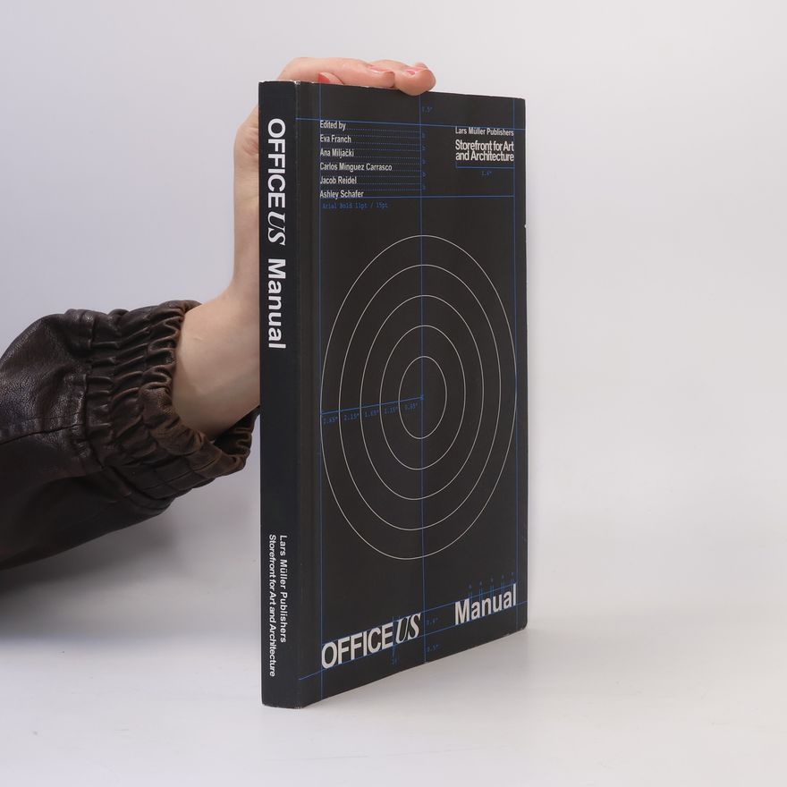 Ana Miljacki OfficeUS Manual