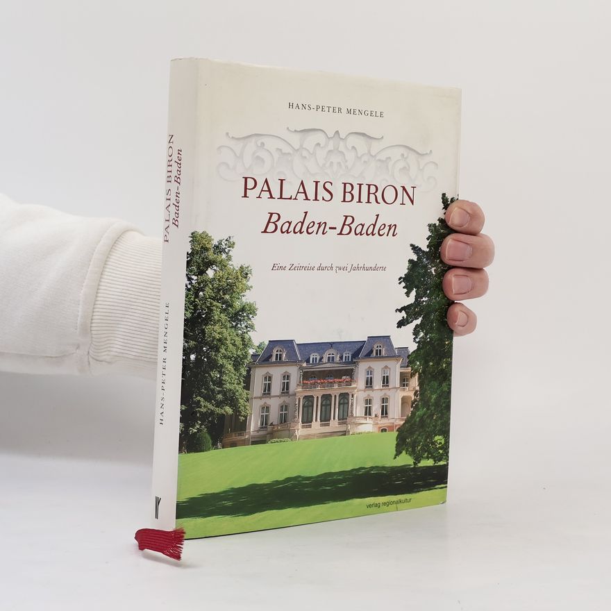 Hans Peter Mengele Palais Biron Baden-Baden