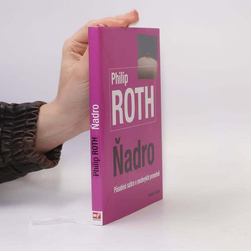 Philip Roth Ňadro