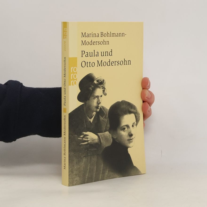 Marina Bohlmann Modersohn Paula und Otto Modersohn
